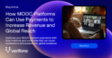 How MOOC Platforms Can Grow Revenue with Better Payments
