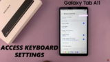 How To Open Keyboard Settings On Samsung Galaxy Tab A11