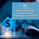 How to Calculate Property Value: A Guide for Investors