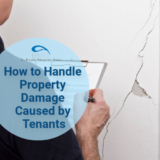 How to Handle Property Damage Caused by Tenants