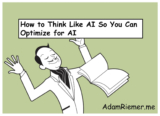 How to Think Like AI So You Can Optimize for AI