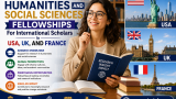 Humanities And Social Sciences Fellowships For International Scholars In USA, UK, And France – Expressiveinfo