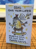 Sudden Sensorineuronal Hearing Loss (SSHL): A Year Later