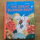 The Great Barrier Reef by Helen Scales and Lisk Feng