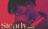 DJ Latitude – Steady Ft. Major AJ + Dirty Ft. Jaywillz & Muis