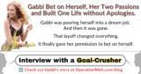 Gabbi Bet on Herself, Her Two Passions and Built One Life without Apologies.
