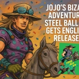 Jojo’s Bizzare Adventure:Steel Ball Run Gets English Release