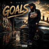 Rapper M Soto’s Latest Single Finds Him Focussed on His “Goals” – Aipate
