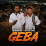 Maomas Desmall Boy Ft. D King – Geba
