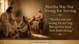 Lessons from Martha and Mary