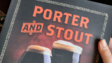 Martyn Cornell’s Porter and Stout