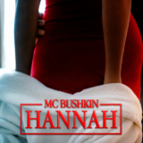 Listen to “Hannah” by Mc Bushkin and Heartless Crew – Aipate