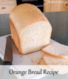 Orange Bread Recipe | Bread Machine Recipes