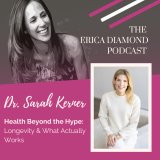 Health Beyond the Hype: Longevity & What Actually Works with Dr. Sarah Kerner