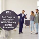 Red Flags to Watch for While Viewing Rental Properties