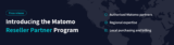 Matomo launches Reseller Partner Programme – Analytics Platform