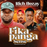 Rich Flozay Ft. Chizanga, Aubina & Mr Sean – Fikapanga Sense