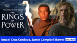 ‘The Rings of Power’: Ismael Cruz Córdova and Jamie Campbell Bower on Arondir, Celeborn and Finding Their Characters | Comic-Con Interview