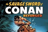 Savage Sword of Conan: Reforged – Volume 01 Issue 01
