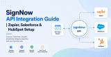 SignNow API Integration Guide | Zapier, Salesforce & HubSpot Setup