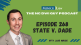 Episode 268: State v. Dade