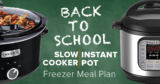 2-n-1 Back-to-School Instant Pot or Slow Cooker Meal Plan