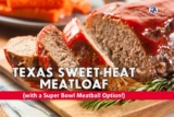 Spicy Meatloaf to Super Bowl Meatballs
