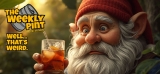 Well… That’s Weird! – The Gnarly Gnome