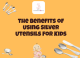 Do You Know the Benefits of Using Silver Utensils for Kids?