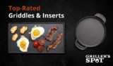 Buyer’s Guide: Best Grill Griddles & Inserts