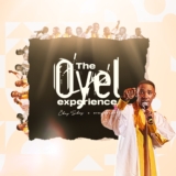 ALBUM: Okey Sokay – The Oyel Experience 1 (LIVE) +Video » GospelHitsNaija » Latest 2024/2025 Gospel Music Download