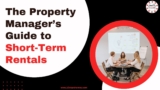 The Property Manager’s Guide to Short-Term Rentals