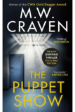 The Puppet Show by M.W. Craven Book Review