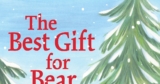 The Best Gift for Bear written and illustrated by Jennifer A. Bell