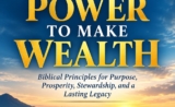 THE POWER TO MAKE WEALTH — A New Book