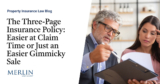 The Three-Page Insurance Policy: Easier at Claim Time or Just an Easier Gimmicky Sale?