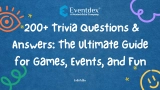 The Ultimate Guide for Games, Events, and Fun