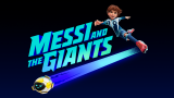 New Animated Sports-Fantasy Series ‘Messi and the Giants,’ from Executive Producer Lionel Messi, Debuts First Look at San Diego Comic-Con Málaga, Coming to Disney+ and Disney Channel Summer 2027