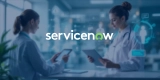 ServiceNow Healthcare Workflows for Better Patient Care