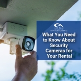 What You Need to Know About Security Cameras For Your Rental