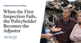 Incomplete Insurance Claim Inspections Shift the Burden