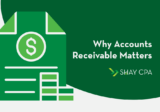 Why Accounts Receivable Matters – Shay CPA