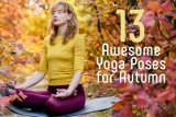 13 Awesome Yoga Poses for Autumn • Yoga Basics
