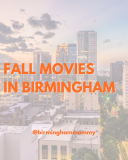 Fall Movie Nights in Birmingham
