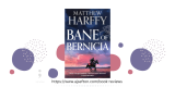 Bane of Bernicia by Matthew Harffy