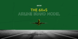 How can airlines build a lasting brand in the age of sustainability? Using the 6X+S Airline Brand Model