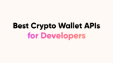 Best Crypto Wallet APIs for Developers in 2026