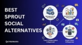 9 Best Sprout Social Alternatives & Competitors to Try in 2026