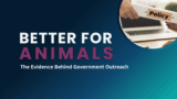 Government Outreach for Animal Welfare: What the Evidence Says