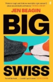 Book review: Big Swiss by Jen Beagin